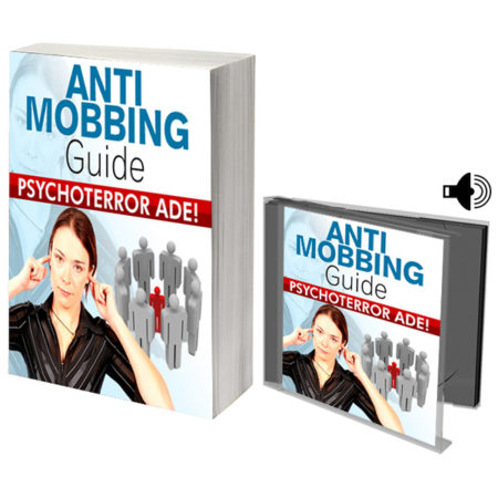 Anti Mobbing Guide - Psychoterror ade!